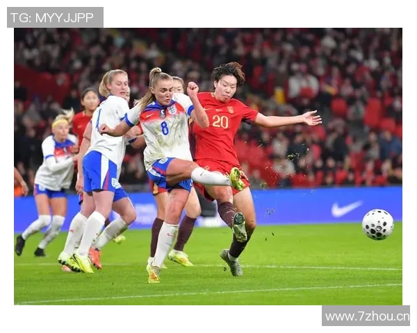 正视差距与挑战中国女足在与英格兰的较量中收获成长与启示